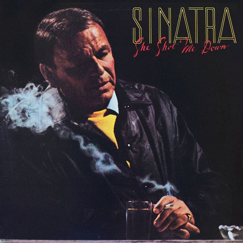 Sinatra, Frank - She Shot Me Down - Super Hot Stamper