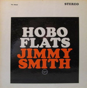 Smith, Jimmy - Hobo Flats - Hot Stamper