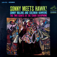 Rollins, Sonny & Coleman Hawkins - Sonny Meets Hawk! - Super Hot Stamper