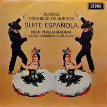 Load image into Gallery viewer, Albeniz - Suite Espanola / De Burgos - Super Hot Stamper (Quiet Vinyl)