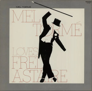 Torme, Mel - ...Sings Fred Astaire aka ...Loves Fred Astaire - Hot Stamper