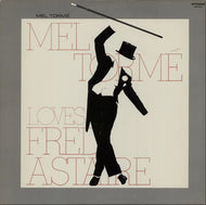 Torme, Mel - ...Sings Fred Astaire aka ...Loves Fred Astaire - Super Hot Stamper