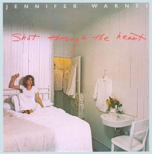 Warnes, Jennifer - Shot Through The Heart - Super Hot Stamper