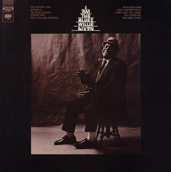 Dixon, Willie - I Am The Blues - White Hot Stamper (With Issues)