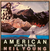 Load image into Gallery viewer, Young, Neil - American Stars 'N' Bars - White Hot Stamper (With Issues)