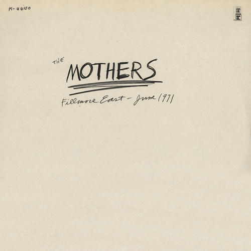 Zappa, Frank and The Mothers - Fillmore East - June 1971 - Super Hot Stamper