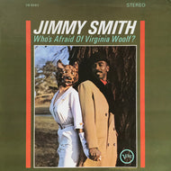 Smith, Jimmy - Who's Afraid Of Virginia Woolf? - Super Hot Stamper
