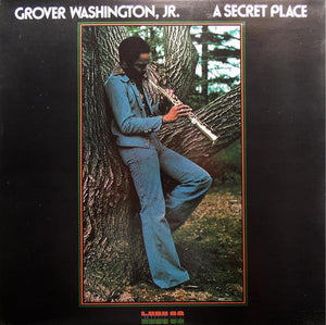 Washington, Grover - A Secret Place - White Hot Stamper (With Issues)