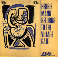 Mann, Herbie - Returns To The Village Gate - White Hot Stamper