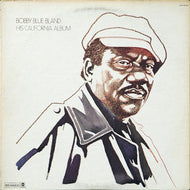Bland, Bobby Blue - His California Album - Super Hot Stamper