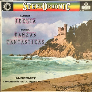 Albeniz / Turina - Iberia / Danzas Fantasticas / Ansermet - White Hot Stamper (With Issues)
