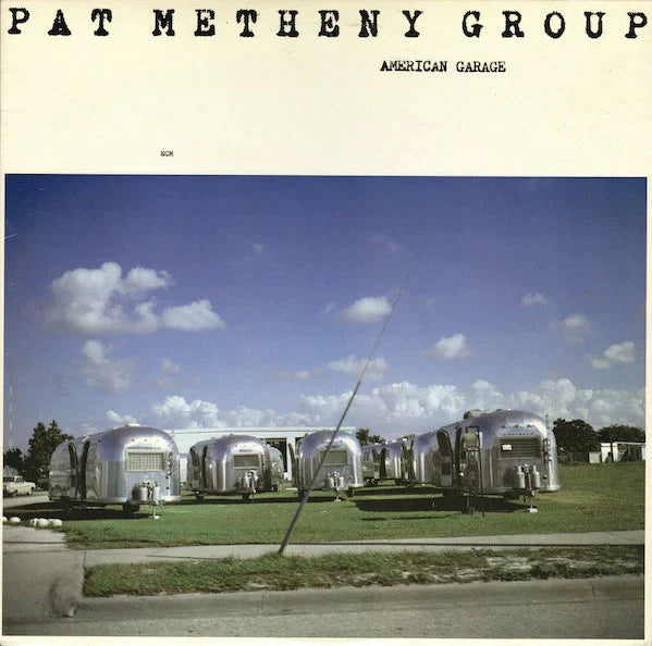 Metheny, Pat - American Garage - Nearly White Hot Stamper (With Issues)