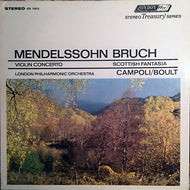 Bruch / Scottish Fantasia / Mendelssohn / Violin Concerto / Campoli - Super Hot Stamper (with issues) 119