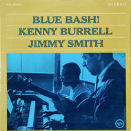 Burrell, Kenny and Jimmy Smith - Blue Bash! - White Hot Stamper
