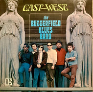 Super Hot Stamper (with issues) - Paul Butterfield Blues Band - East-West