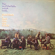 Super Hot Stamper - The Butterfield Blues Band - Sometimes I Just...