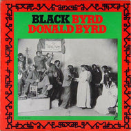 Byrd, Donald - Black Byrd - Hot Stamper