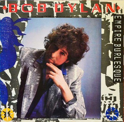 White Hot Stamper - Bob Dylan - Empire Burlesque