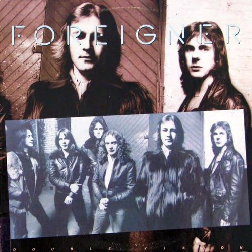 Foreigner - Double Vision - Super Hot Stamper