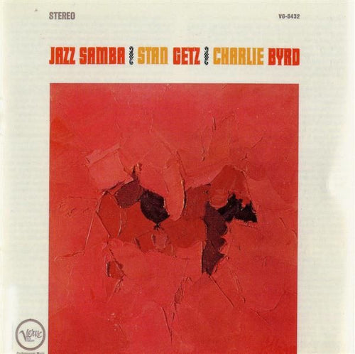 Getz, Stan and Byrd, Charlie - Jazz Samba - White Hot Stamper (Quiet Vinyl)