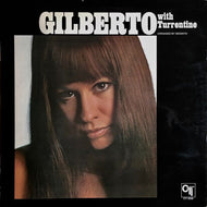 Super Hot Stamper - Astrud Gilberto - Gilberto with Turrentine