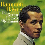 Super Hot Stamper - Hampton Hawes - The Green Leaves of Summer