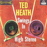 White Hot Stamper - Ted Heath - Swings In High Stereo