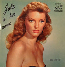 Load image into Gallery viewer, London, Julie - Julie Is Her Name - White Hot Stamper (With Issues)