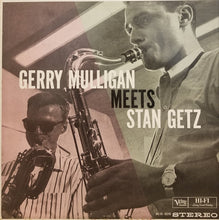 Load image into Gallery viewer, Mulligan, Gerry - Gerry Mulligan Meets Stan Getz - Super Hot Stamper