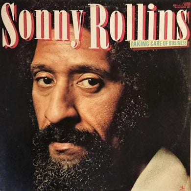 Rollins, Sonny - Taking Care Of Business (Tenor Madness, etc.) - Nearly While Hot Stamper