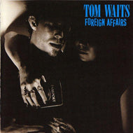 White Hot Stamper - Tom Waits - Foreign Affairs